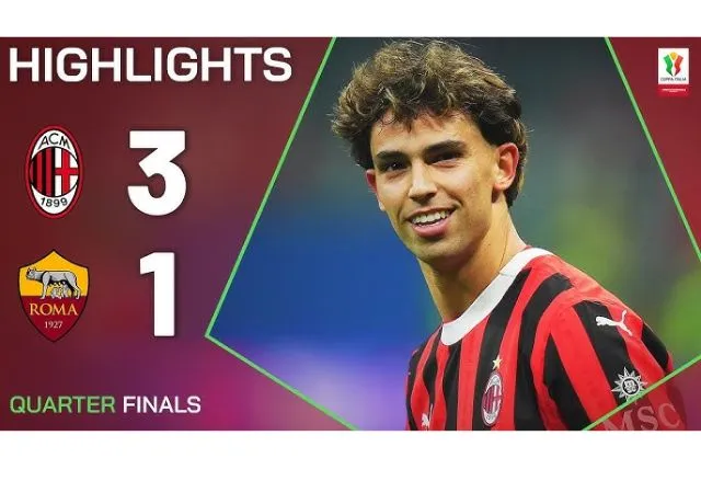 Joao Felix tỏa sáng giúp Milan vượt qua Roma 3-1