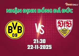 Nhận định bóng đá Dortmund vs Stuttgart 21h30 ngày 22/11